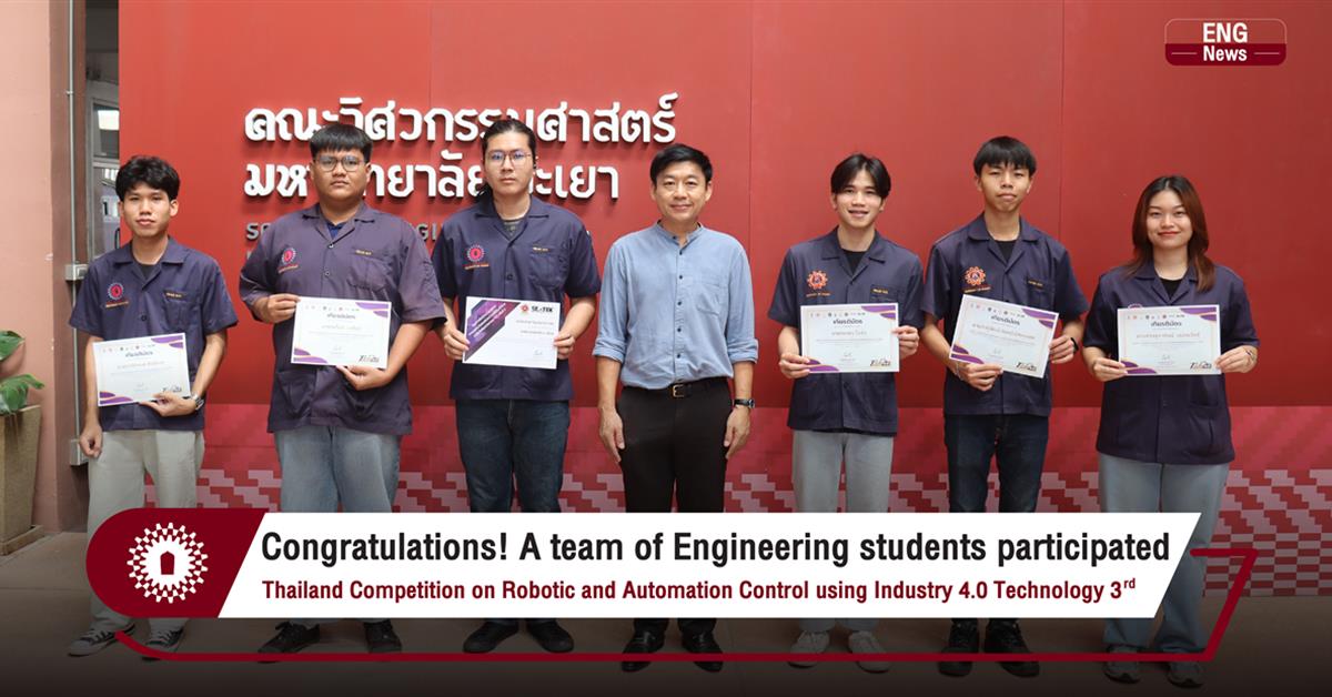 Congratulations! A team of Engineering students participated in Thailand Competition on Robotic and Automation Control using Industry 4.0 Technology#3